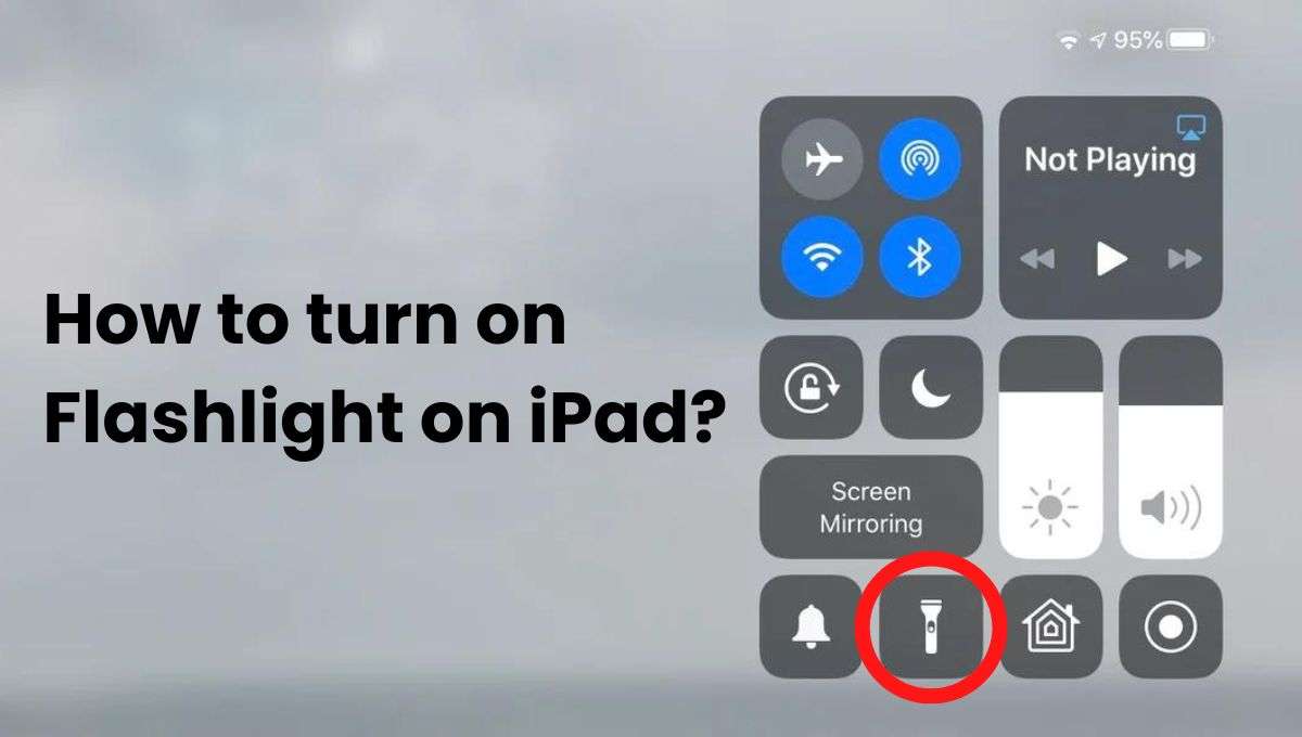 How to turn on Flashlight on iPad